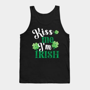 KISS ME IM IRISH ST. PATRICKS DAY WITH 3 SHAMROCKS Tank Top